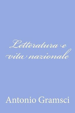 Letteratura E Vita Nazionale