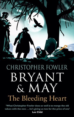 BRYANT & MAY - THE BLEEDING HEART
