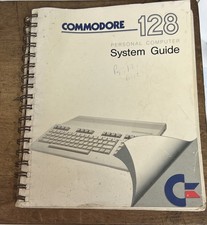 Commodore 128 Personal Computer System Guide 2nd printing August 1985