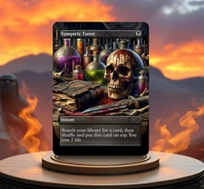Vampiric Tutor Custom made Proxy game card