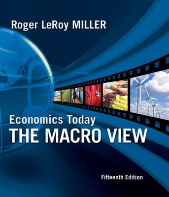 ECONOMICS TODAY: THE MACRO VIEW PLUS MYECONLAB 1-SEMESTER By Roger Leroy Miller