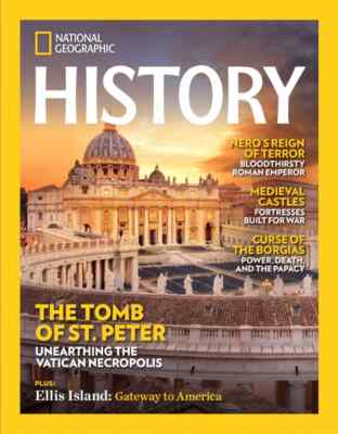National Geographic History November December 2024 Tomb of St Peter + much more!