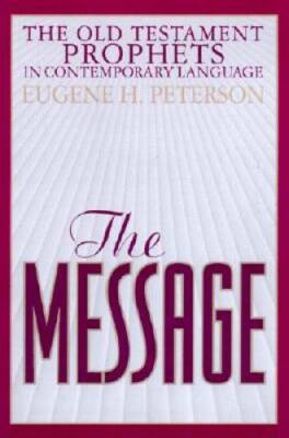 The Message Old Testament Prophets: In Contemporary Language - Hardcover - GOOD