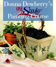 Donna Dewberry's One Stroke Painting Course by PLAID, Good Book