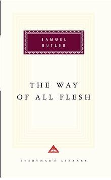The Way of All Flesh (Everymans Library Classics ... | Buch | Zustand sehr gut