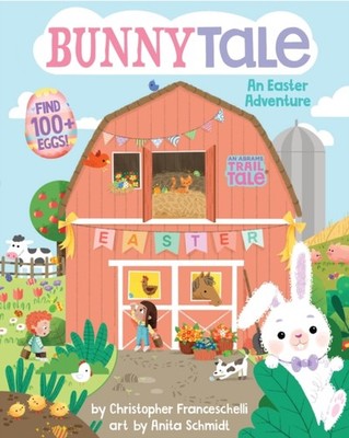 BUNNYTALE AN ABRAMS TRAIL TALE by FRANCESCHELLI CHRIS Hardback Self Help