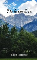 The Green Grin Elliot Harrison Taschenbuch Englisch 2025 Ean 9781805677079