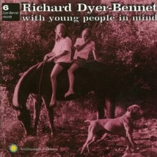 With Young People in Mind by Dyer-Bennet, Ric...