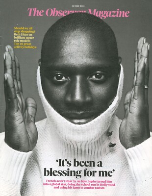 Observer Magazine: Omar Sy, Nadine Shah, Big Zuu, Beth Ditto, Fashion, 30.5.21