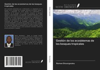 Romeo Ekoungoulou | GestióN De Los Ecosistemas De Los Bosques Tropicales | Buch