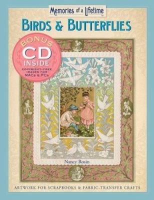 Memories of a Lifetime: Birds and Butterflies : Artwork for Scrap