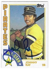JOHNNY RAY 1984 TOPPS AUTOGRAPHED SIGNED # 387 PITTSBURGH PIRATES