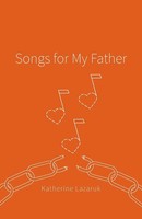 Katherine Lazaruk | Songs For My Father | Taschenbuch | Englisch (2022)