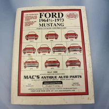 Ford 1964 1/2- 1973 Mustang May 2000 MAC's Antique Auto Parts Catalog Price List