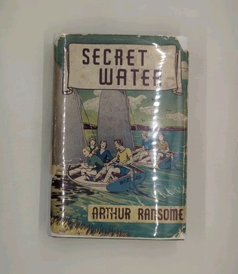 Secret Water by Arthur Ransome (1940, Macmillan)