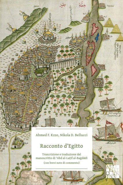 Racconto d’Egitto: Trascrizione e traduzione del manoscritto di ?Abd al-Latif