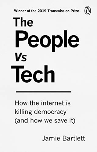 The People Vs Tech by Jamie Bartlett - 9781785039065 - Image 5