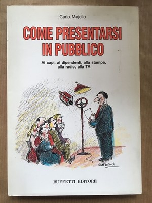 WIE MAN SICH IN DER Öffentlichkeit präsentiert - Carlo Majello - Buffetti - 1990