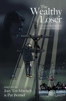 The Wealthy Loser Caught Between Heaven And Hell Joey Ter-Mitchell (U. A.) Buch