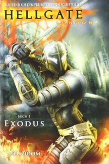 Hellgate: London, Band 1: Exodus: BD 1 von Mel Odom | Buch | Zustand sehr gut