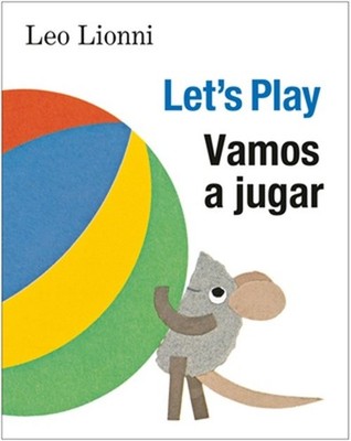 Vamos a Jugar (Let's Play, Spanish-English Bilingual Edition): Edici�n Biling�e
