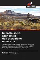 Fabien Mutangala | Impatto Socio-Economico Dell'estrazione Mineraria | Buch