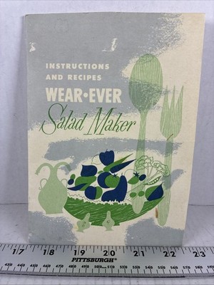Vintage WEAR-EVER #240 Salad Maker Instructions And Recipes Booklet (B)