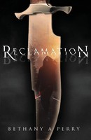 Reclamation Bethany A Perry Taschenbuch Kartoniert / Broschiert Englisch 2020