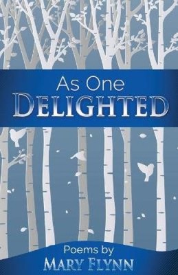As One Delighted by Flynn, Mary [Paperback]