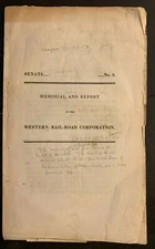 1838 WESTERN RAILROAD CORP. MEMORIAL REPORT EARLY RAILROADIANA Josiah Quincy Jr.