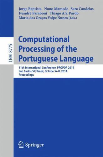 Lecture Notes in Computer Science Ser.: Computational Processing of the ...