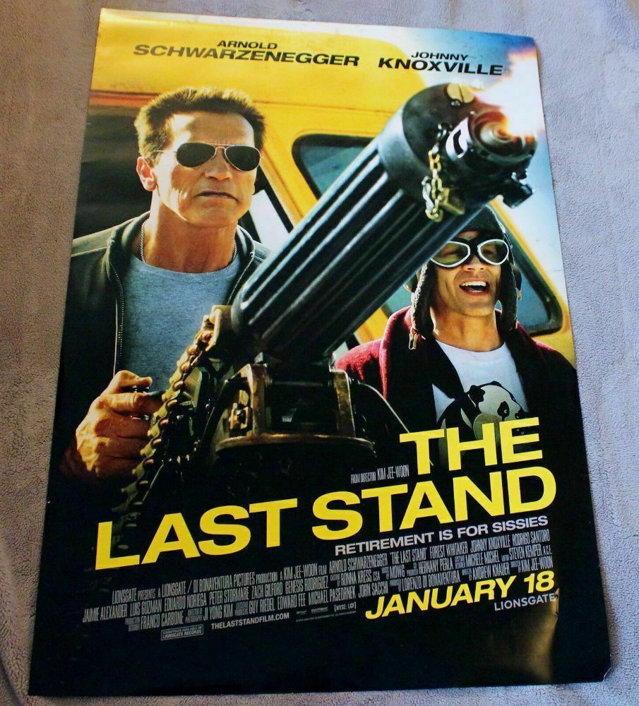 Last Stand 2012 Arnold Schwarzenegger Johnny Knoxville One Sheet