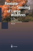 Remote Sensing Of Large Wildfires Emilio Chuvieco