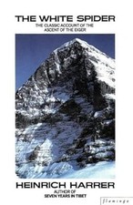 The White Spider: Story of the North Face of the Eiger (Paladin Books), Harrer,