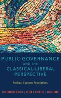 Paul Dragos Aligica (U. A.) | Public Governance And The Classical-Liberal...