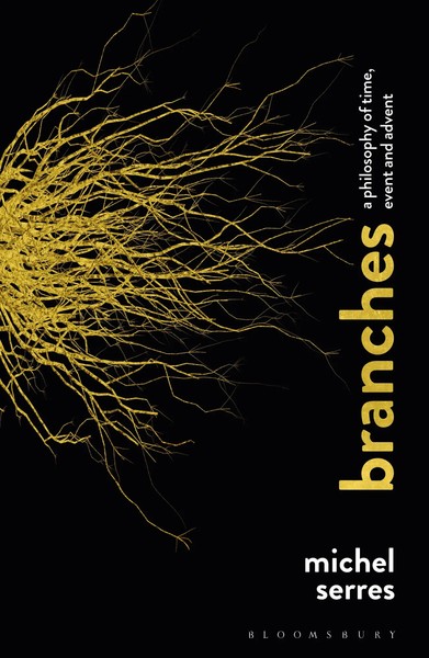 Michel Serres | Branches | Buch | Englisch (2020) | Gebunden | Bloomsbury 3PL-image