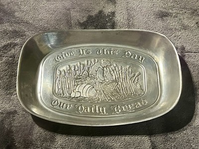 Vintage Pewter Bread Plate,  Give Us This Day Our Dailey Bread 