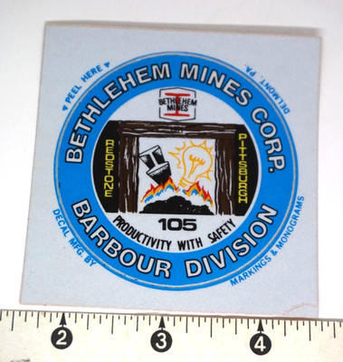 Coal Mining Sticker Bethlehem Mine Corp Barbour Division Redstone Pittsburgh 105