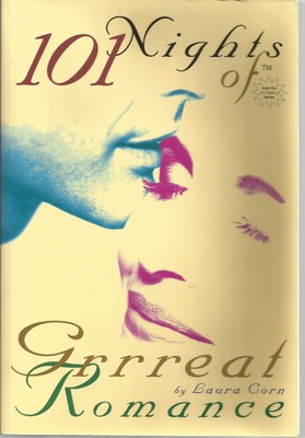 101 Nights of Grrreat Romance: Secret Sealed Seductions for Fun-Loving Coupl...
