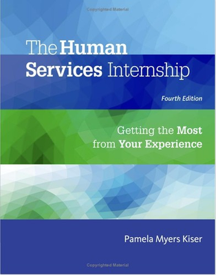 #ad The Human Services Internship: Getting the Most from Your Experience $85.24