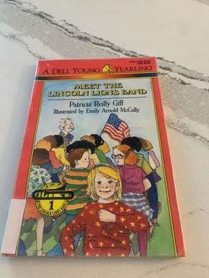 Meet the Lincoln Lions Marching Band Lincoln Lions Band No 1 Fiction Kids Books