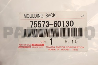 7557360130 Genuine Toyota MOULDING BACK 75573-60130 | eBay UK