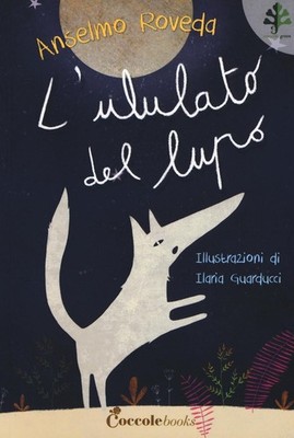 Buch - Anselmo Roveda - Das Heulen des Wolfes. Professor Ulisse - Coccole Books