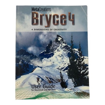 Meta Creations Bryce 4 Dimensions Of Creativity User Guide Used Book