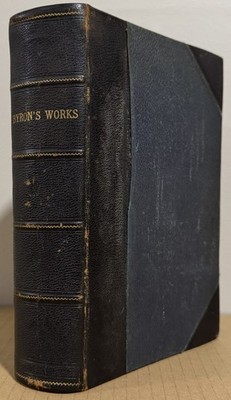 The Works of Lord Byron including The Suppressed Poems and A Sketch of His Life