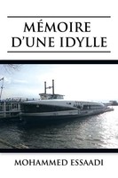 Mohammed Essaadi | MÉMoire D'une Idylle | Taschenbuch | FranzöSisch (2014)