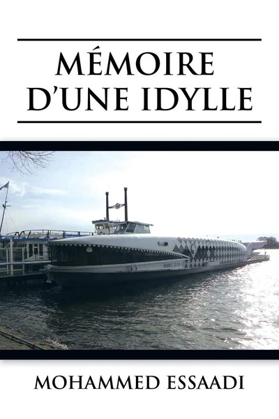 Mohammed Essaadi | MÉMoire D'une Idylle | Taschenbuch | FranzöSisch (2014)-image