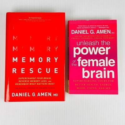 Daniel G. Amen, MD - Memory Rescue & Unleash the Power of the Female Brain
