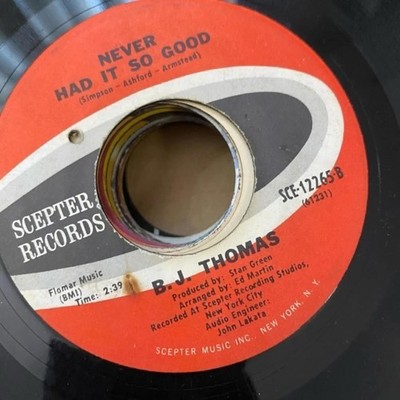 B.J. Thomas - Never had it so Good SCE-12265 45rpm VG+ R15