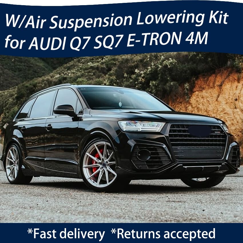 💥for 15+ AUDI Q7 E-TRON SQ7 RSQ7 4M AIR SUSPENSION LOWERING KIT
